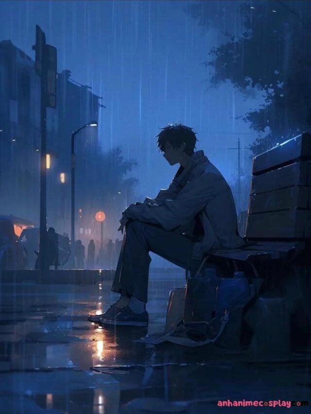 Tuyển tập 268+ ảnh anime nam buồn cô đơn, suy tư sâu lắng