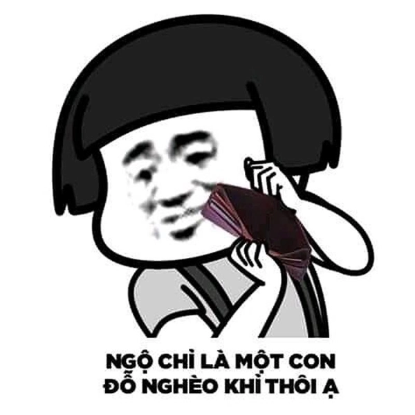 meme nghèo cực hài