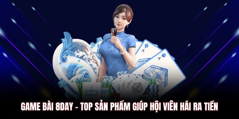 game-bai-8day