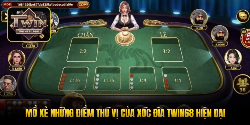 mo-xe-nhung-diem-thu-vi-cua-xoc-dia-twin68-hien-dai
