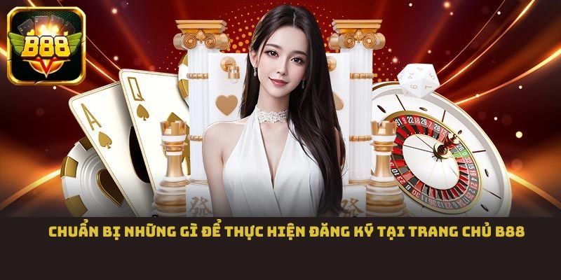 chuan-bi-nhung-gi-de-thuc-hien-dang-ky-tai-trang-chu-b88